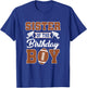Sister Of The Birthday Boy Football Party Family Matching T-Shirt - T-Shirt | Royal