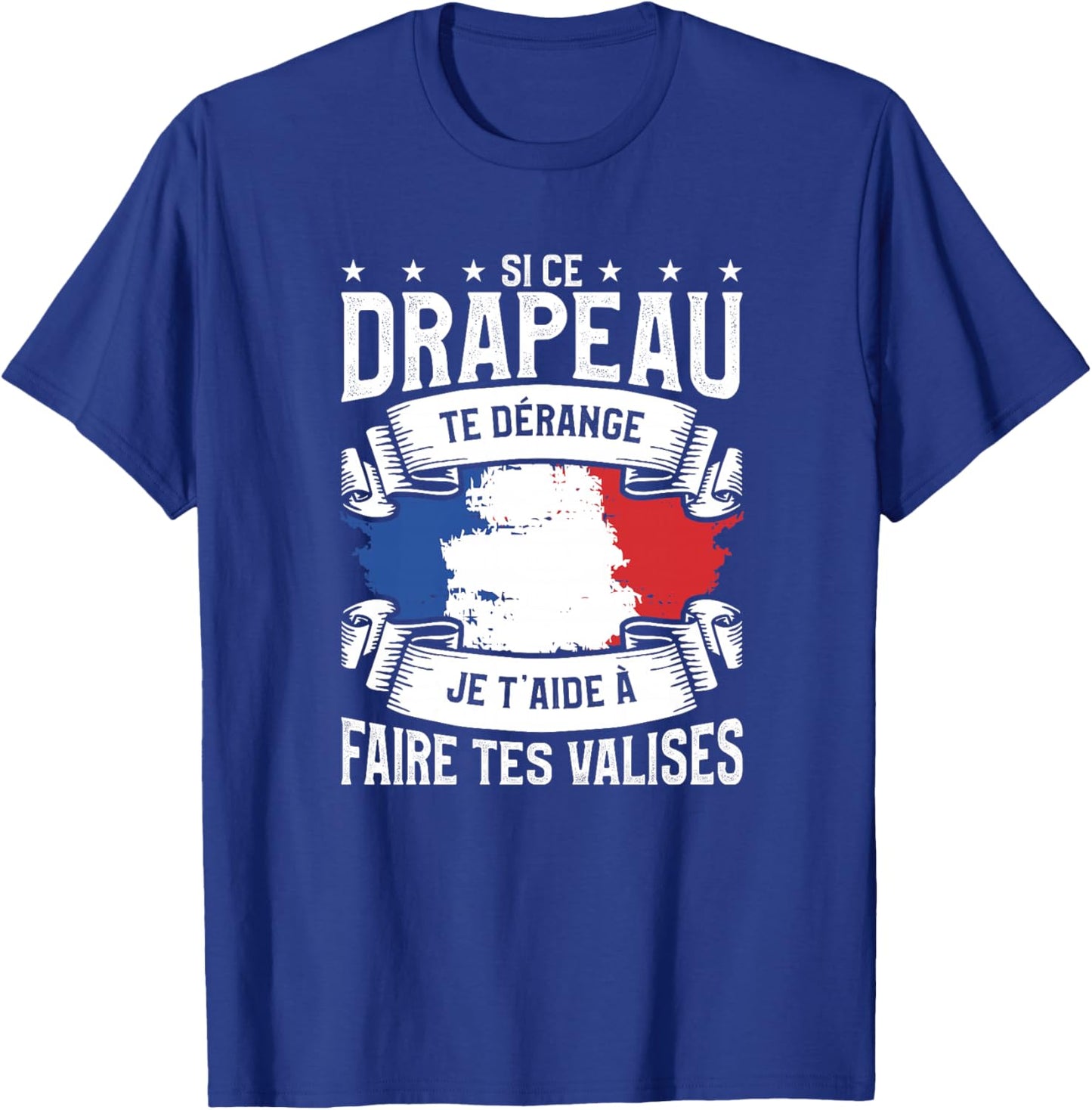 Si Ce Drapeau Te Dérange Je T'aide A Faire Tes Valises Haut de Gamme T-Shirt - T-Shirt | Royal