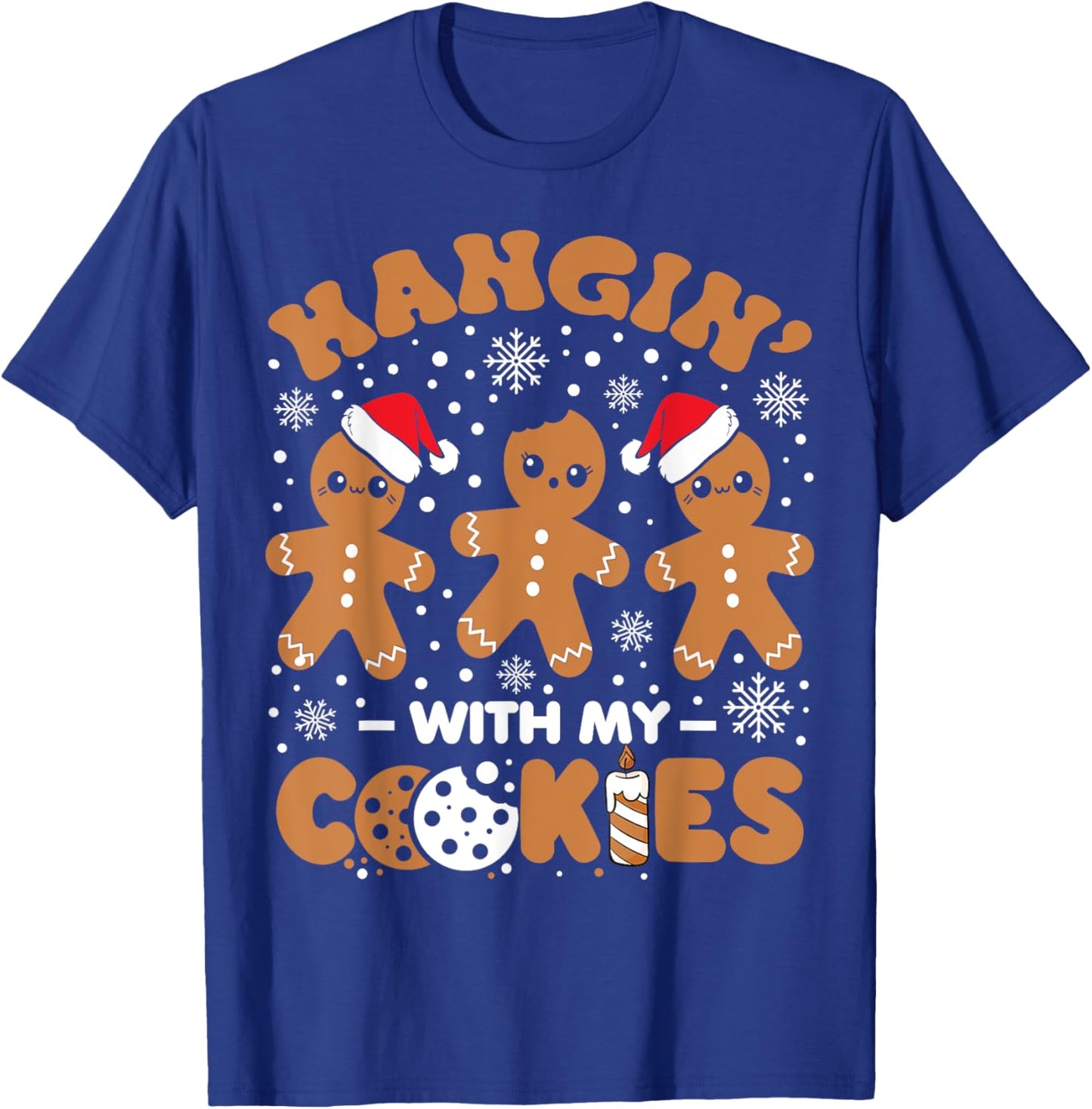 Hangin With My Cookies Gingerbread Women Christmas Teacher T-Shirt - T-Shirt | Royal