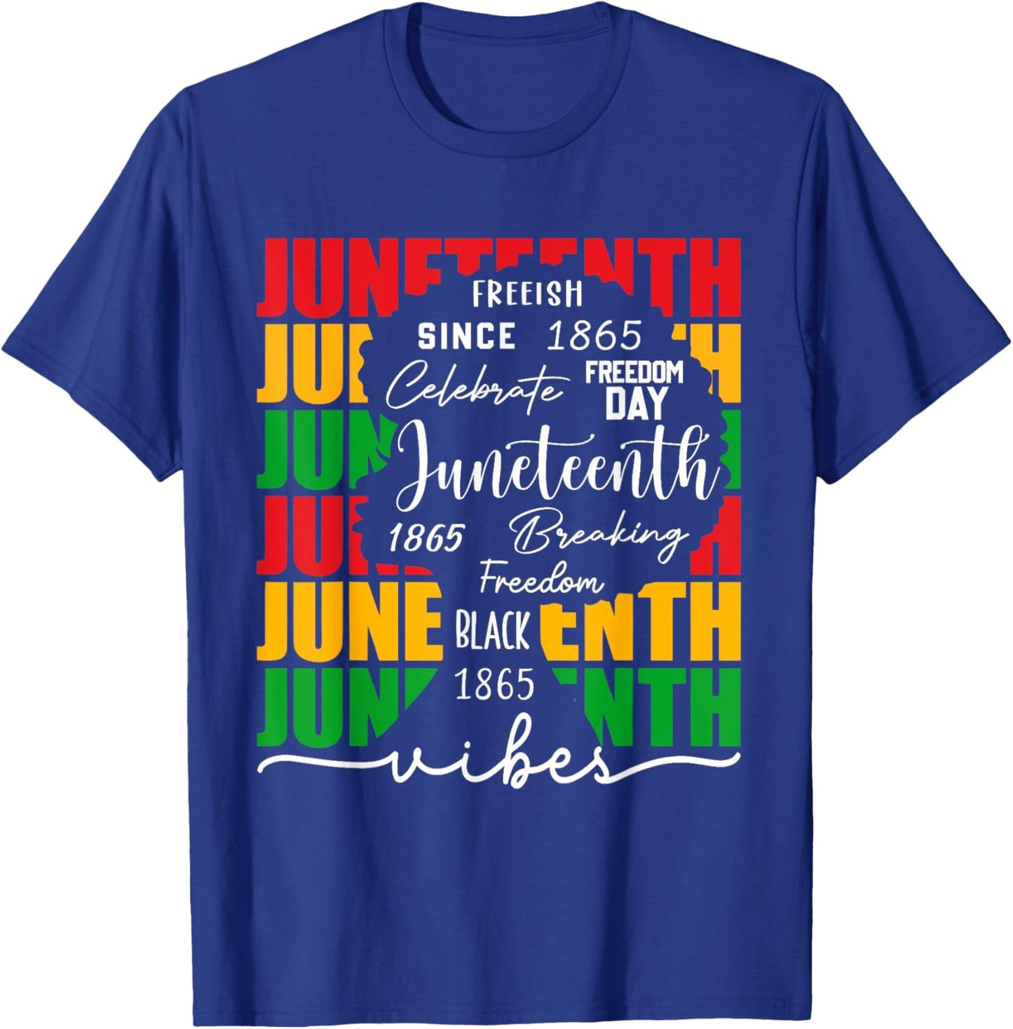 Juneteenth Vibes African Black Women Black History Month T-Shirt - T-Shirt | Royal