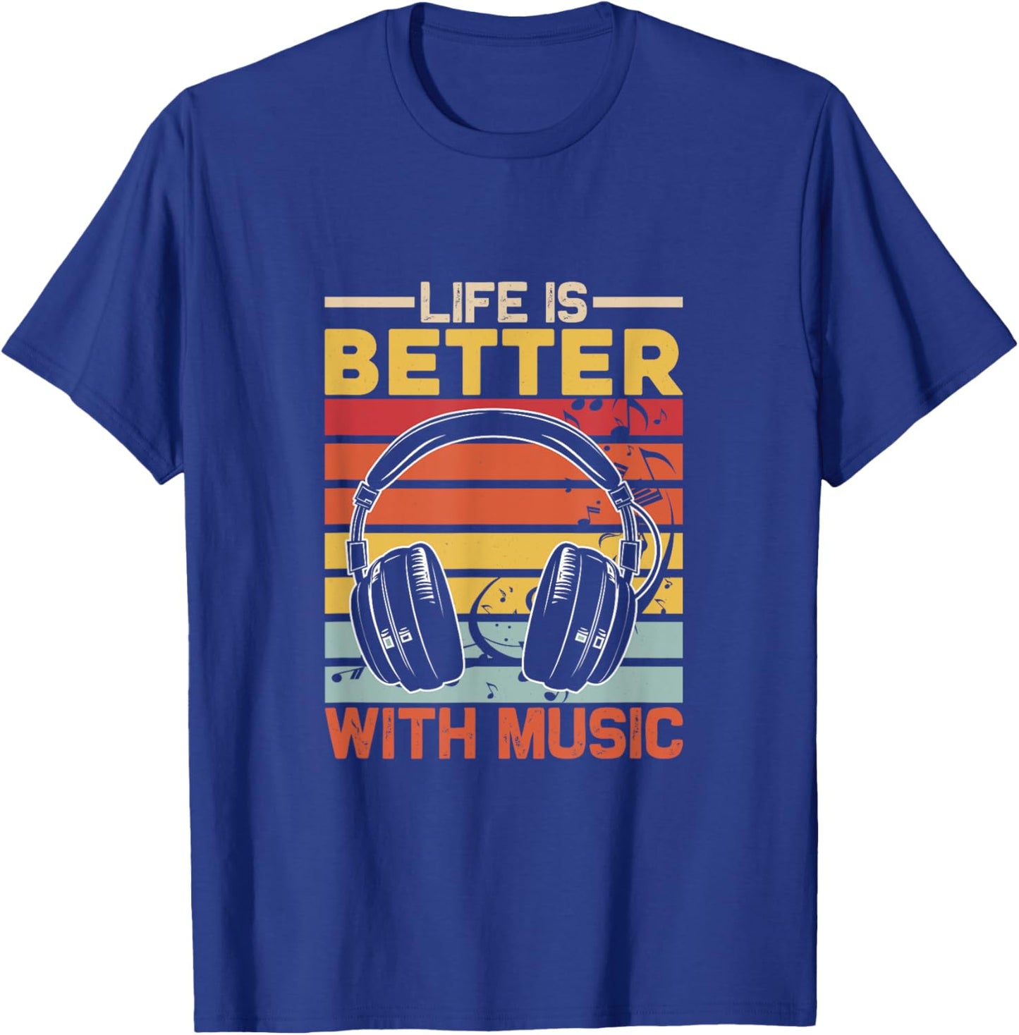 Life Is Better With Music Lover Musician, Music, DJ, EDM T-Shirt - T-Shirt | Royal