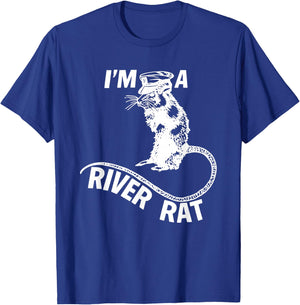 I'm A River Rat Funny Women T-Shirt - T-Shirt | Royal