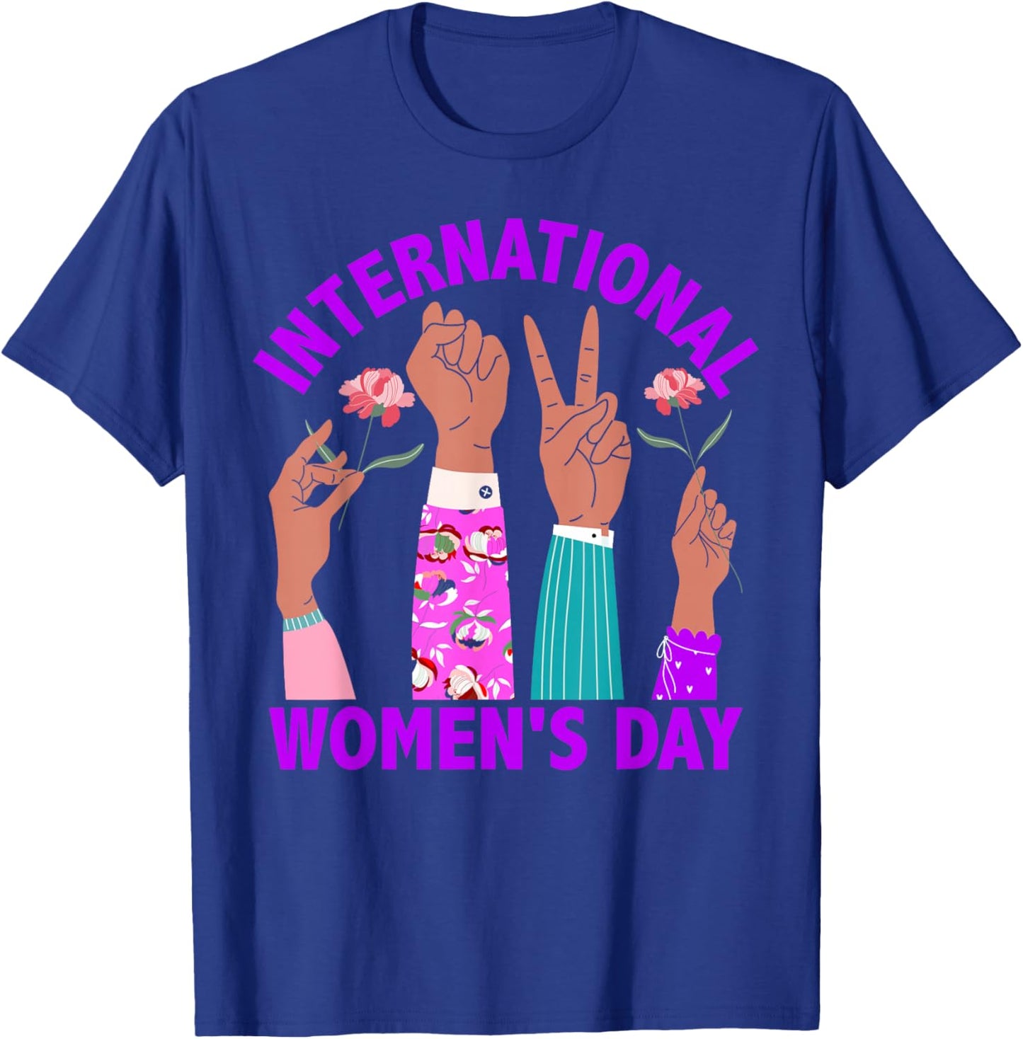 Journée Internationale des Femmes T-Shirt - T-Shirt | Royal