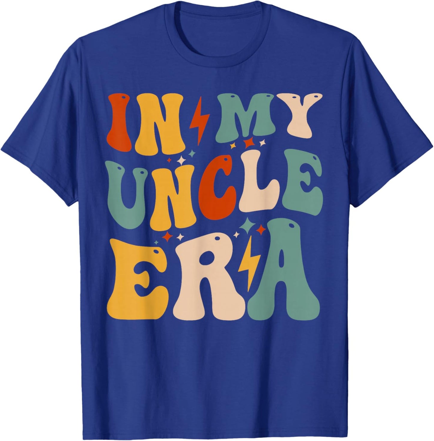 Retro Groovy In My Uncle Era Funny Father's Day T-Shirt - T-Shirt | Royal