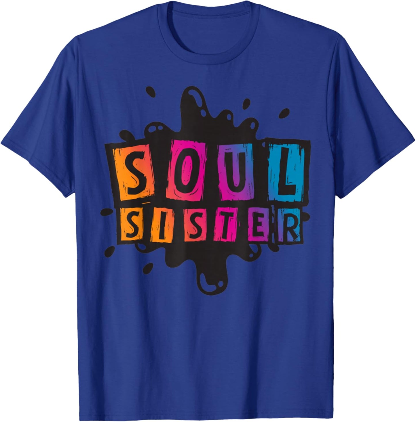 Soul Sister Vintage 70s Soul Music Funny Friendship T-Shirt - T-Shirt | Royal