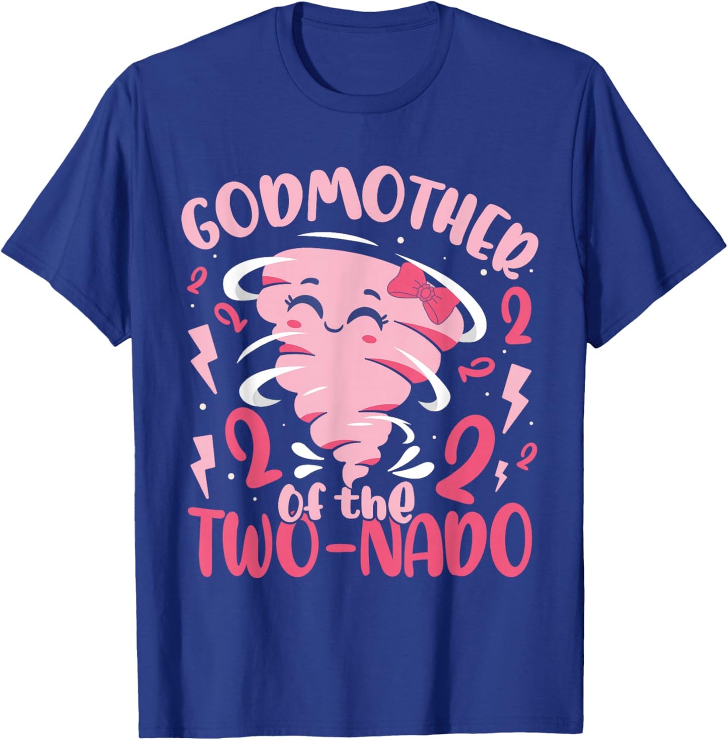 Godmother of The Two-nado Tornado Themed 2nd Birthday Party T-Shirt - T-Shirt | Royal