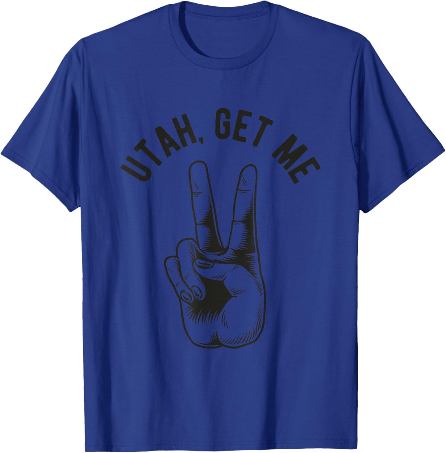 Utah Get Me Two Nostalgic Cinema Film Quote Classic Movie T-Shirt - T-Shirt | Royal