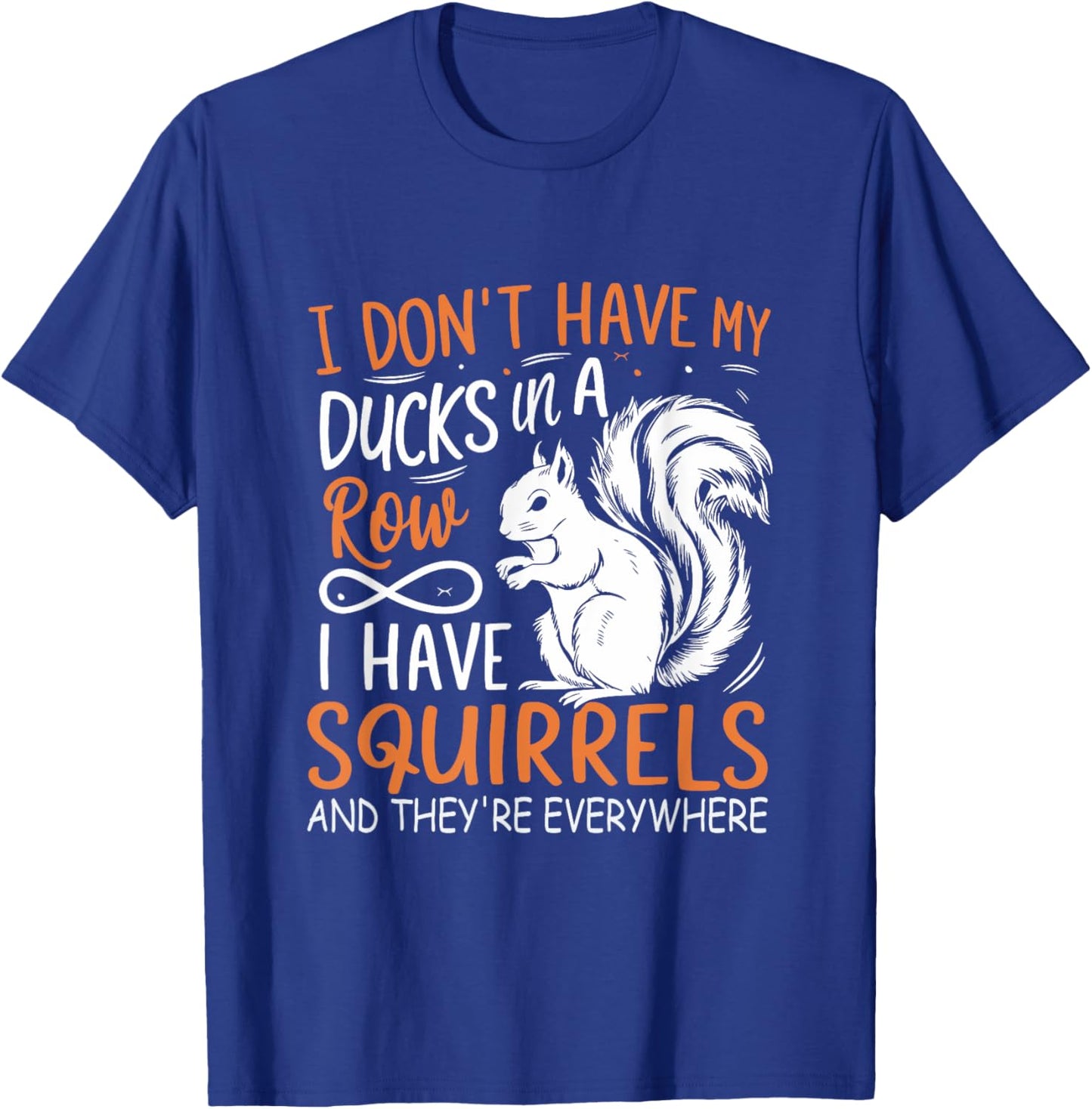 Squirrel Animal Lover Funny Squirrels T-Shirt - T-Shirt | Royal
