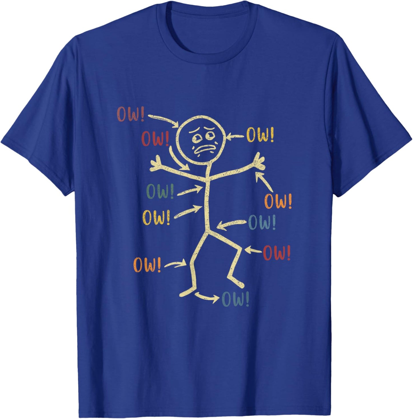 Ow Ow Ow Stick Figure Pain Humor Sarcastic Old Man T-Shirt - T-Shirt | Royal