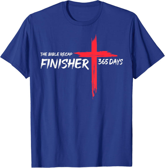 The Bible Recap Finisher 365 Days Funny Humour Quote T-Shirt - T-Shirt | Royal