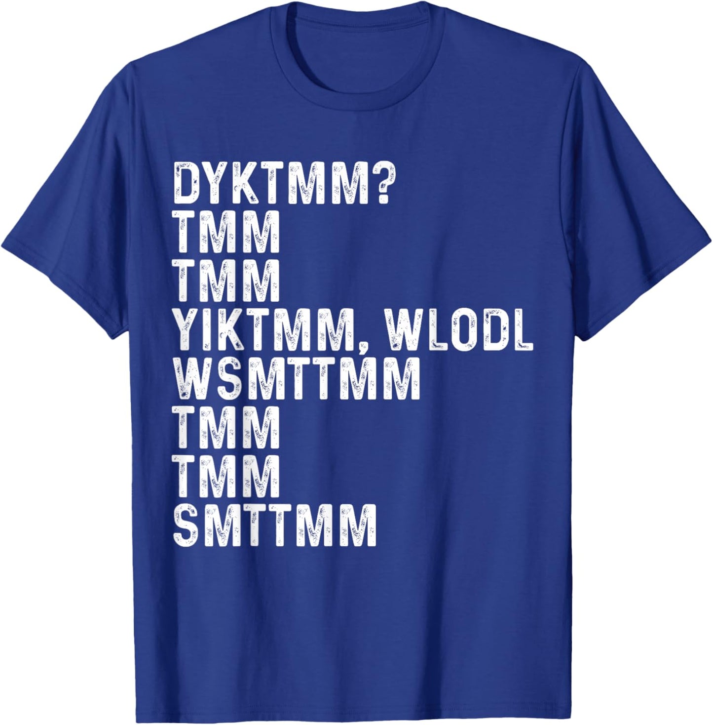 Do You Know The Muffin Man DYKTMM Playful Humor Saying T-Shirt - T-Shirt | Royal