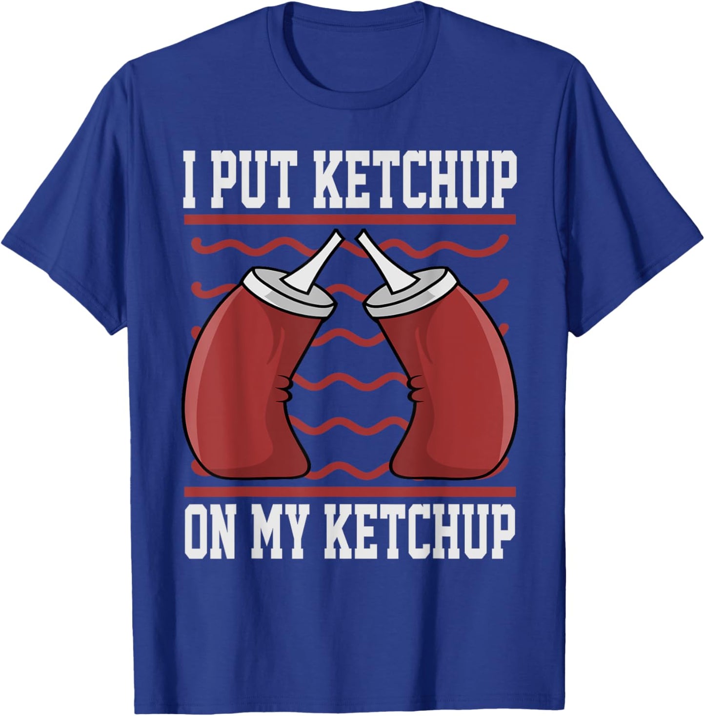 Funny Ketchup Art Women Kids Boy Girl Ketchup Lover T-Shirt - T-Shirt | Royal