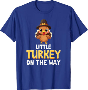 little Turkey On The Way Thanksgiving Pregnancy announcement T-Shirt - T-Shirt | Royal