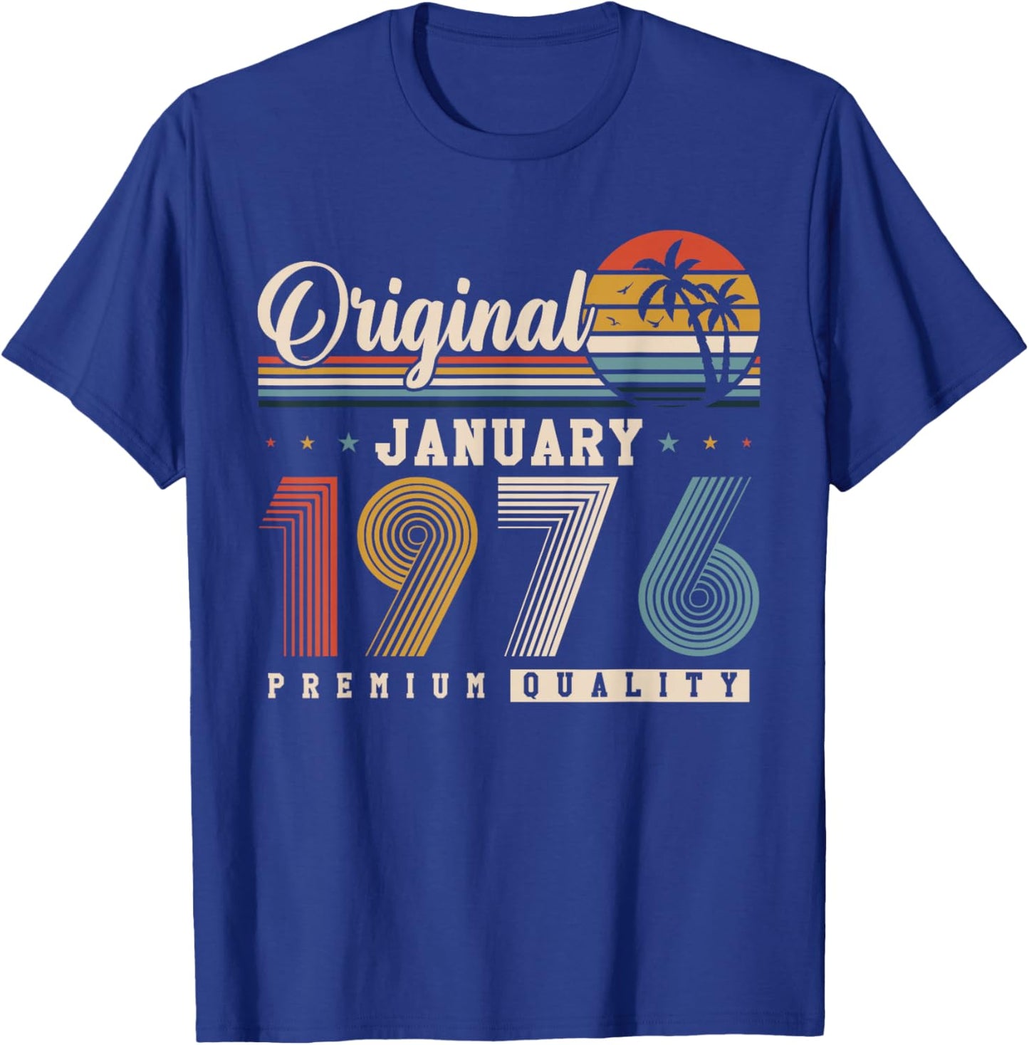 Original January 1976 50th Birthday Vintage Gift T-Shirt - T-Shirt | Royal