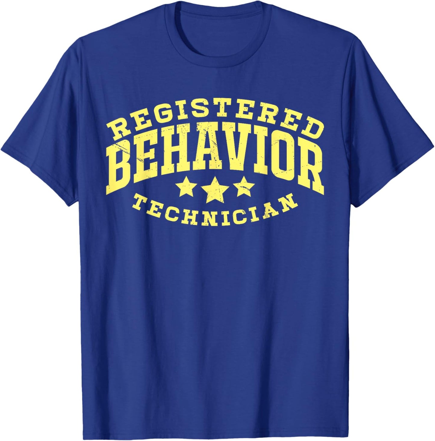 Registered Behavior Technician T-Shirt - T-Shirt | Royal