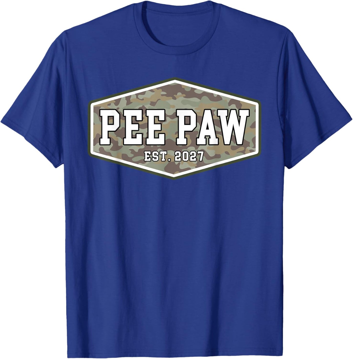Peepaw Est. 2027 First Grandpa Fathers Day New Peepaw Camo T-Shirt - T-Shirt | Royal