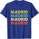 Madrid Spain T-Shirt - T-Shirt | Royal