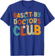 Gaslit By Doctors Club Funny Chronic Invisible Ilnness Retro T-Shirt - T-Shirt | Royal