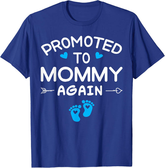Funny Promoted to Mommy Again It's A Boy Pregnancy Reveal T-Shirt - T-Shirt | Royal