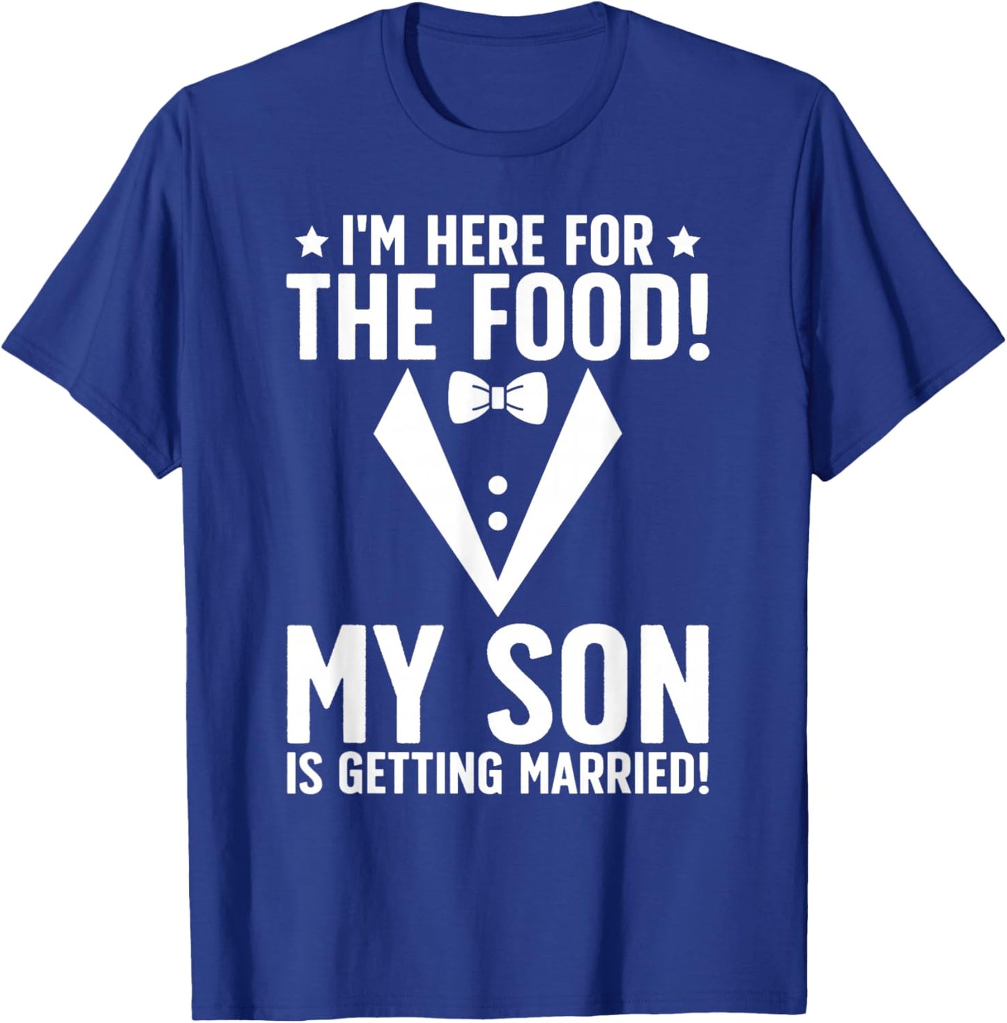 Father of The Groom Funny Groom's Dad of The Groom Dad T-Shirt - T-Shirt | Royal