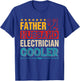 Vintage Father Husband Electrician Proud Job Father's Day T-Shirt - T-Shirt | Royal