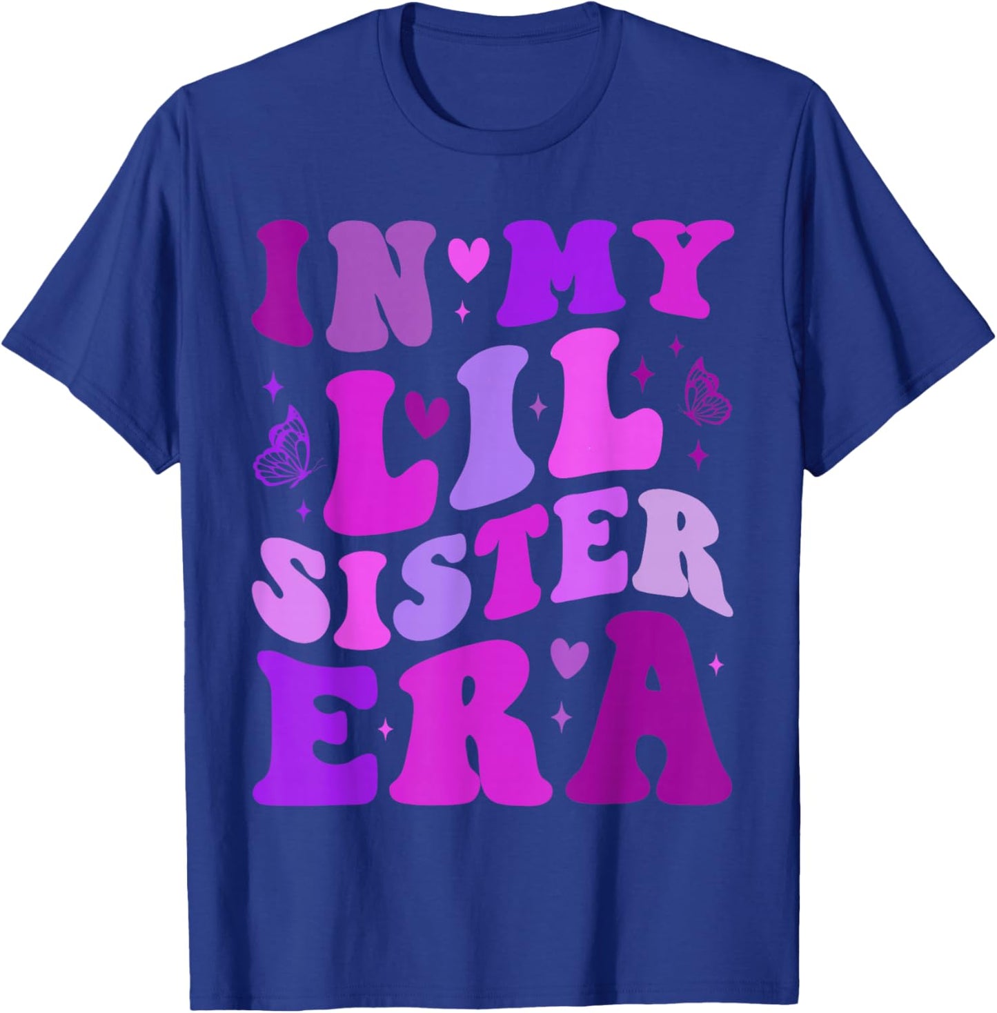 in My Lil Sister Era Announcement Pregnancy Little Sis Girls T-Shirt - T-Shirt | Royal