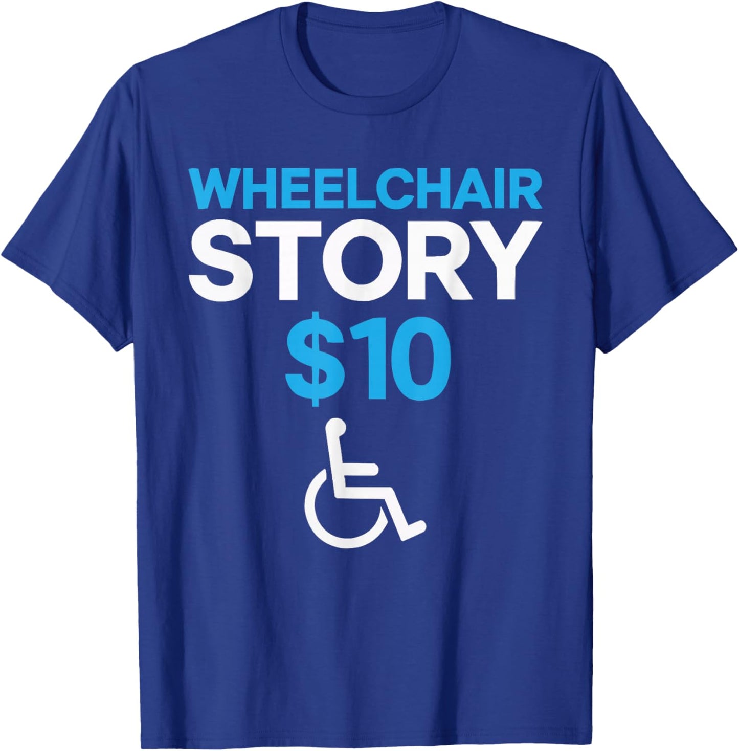 Wheelchair User Paraplegic Disabled Disability Handicap T-Shirt - T-Shirt | Royal