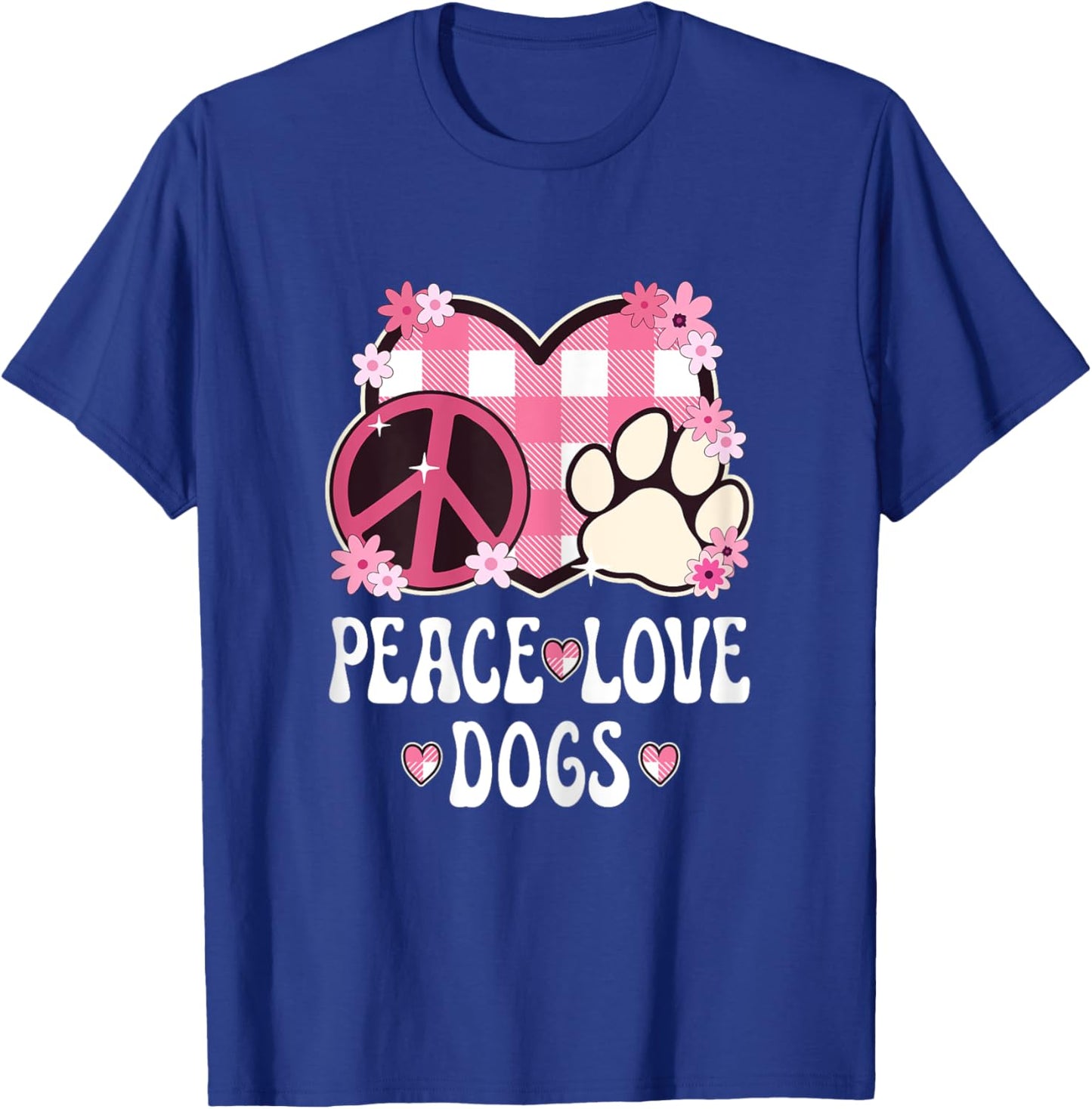 Peace Love Dogs Women Teen Girls Dog Owner Outfit Dog Lover T-Shirt - T-Shirt | Royal