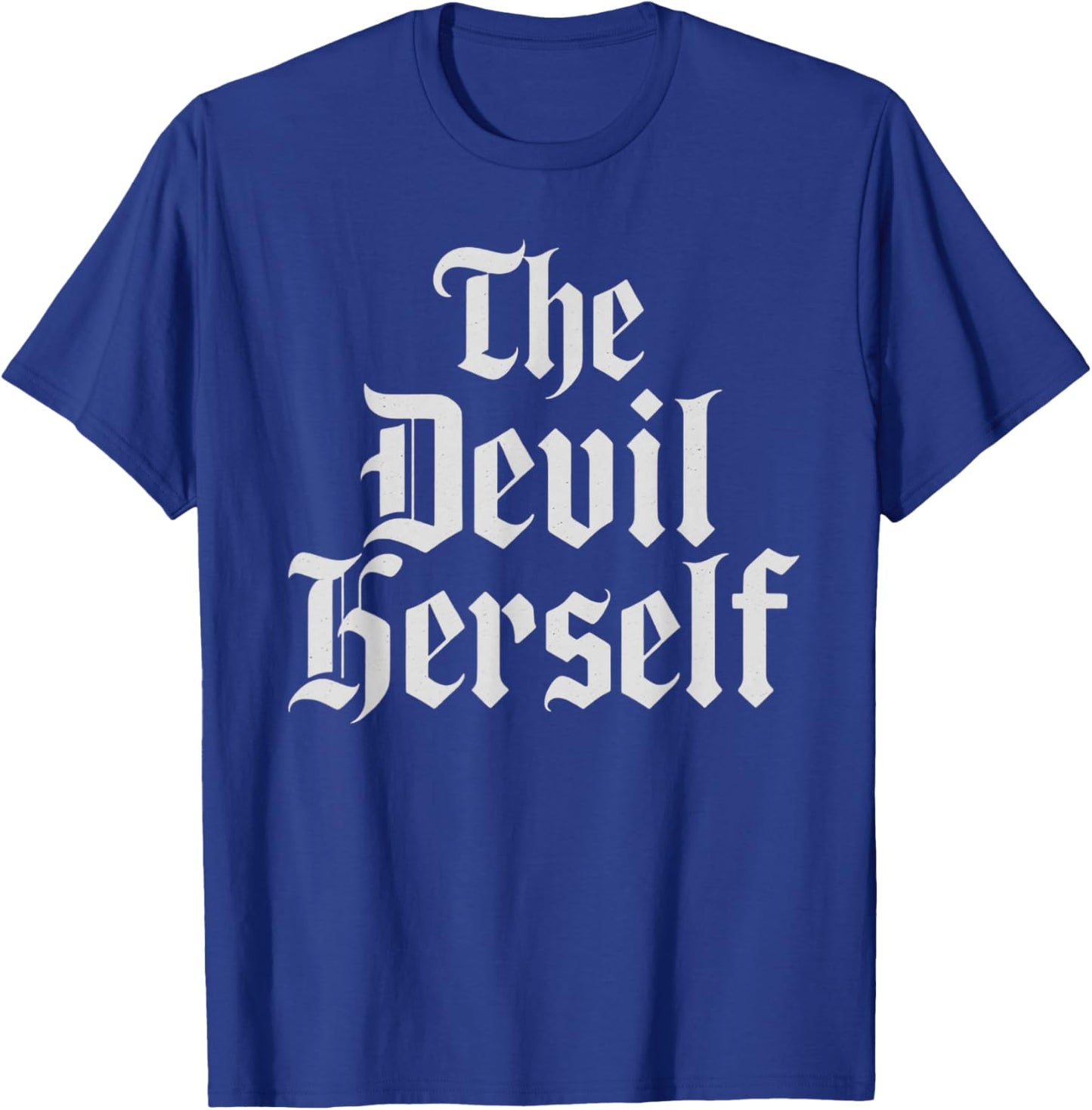 The Devil Herself Dark Feminine Occult Humor Design T-Shirt - T-Shirt | Royal