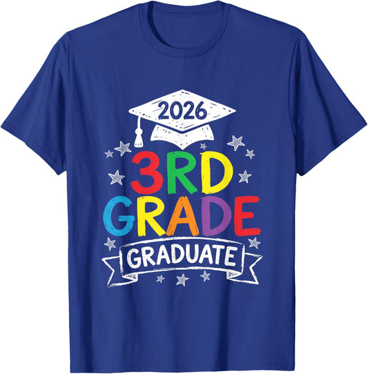 3rd Grade Graduate 2026 Graduation Last-Day of Third Grade T-Shirt - T-Shirt | Royal