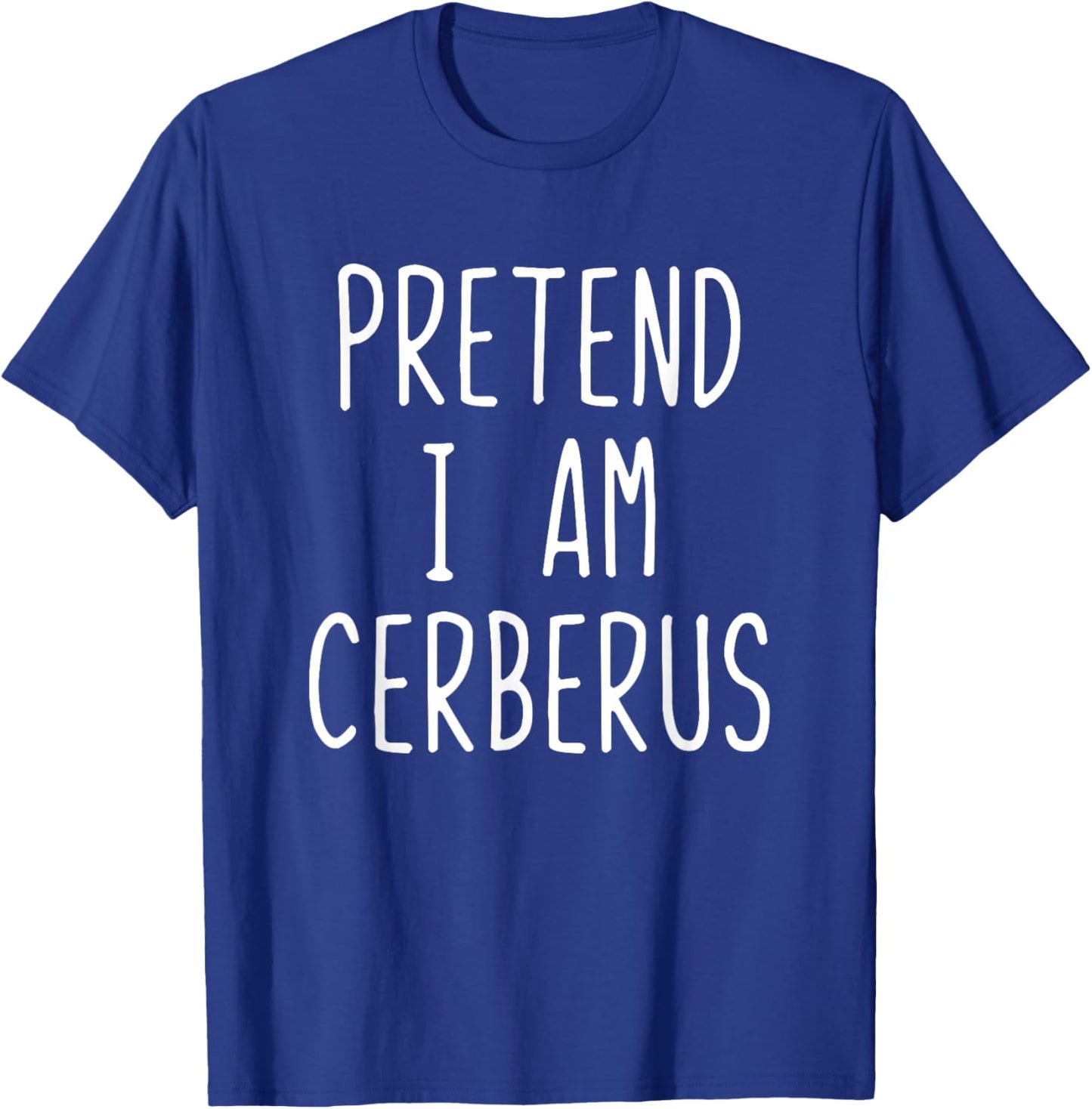 Pretend I'm Cerberus Costume Halloween Funny Lazy Adult Kids T-Shirt - T-Shirt | Royal