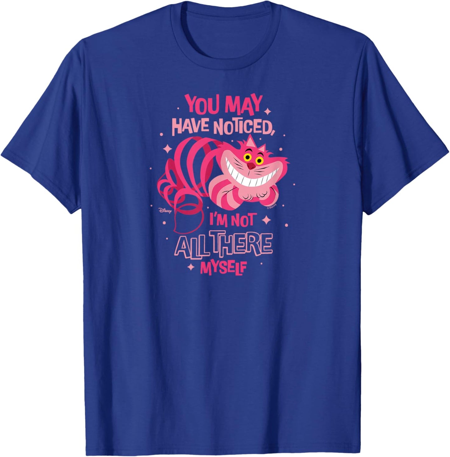 Alice in Wonderland - Cheshire Cat Not All There Myself T-Shirt - T-Shirt | Royal