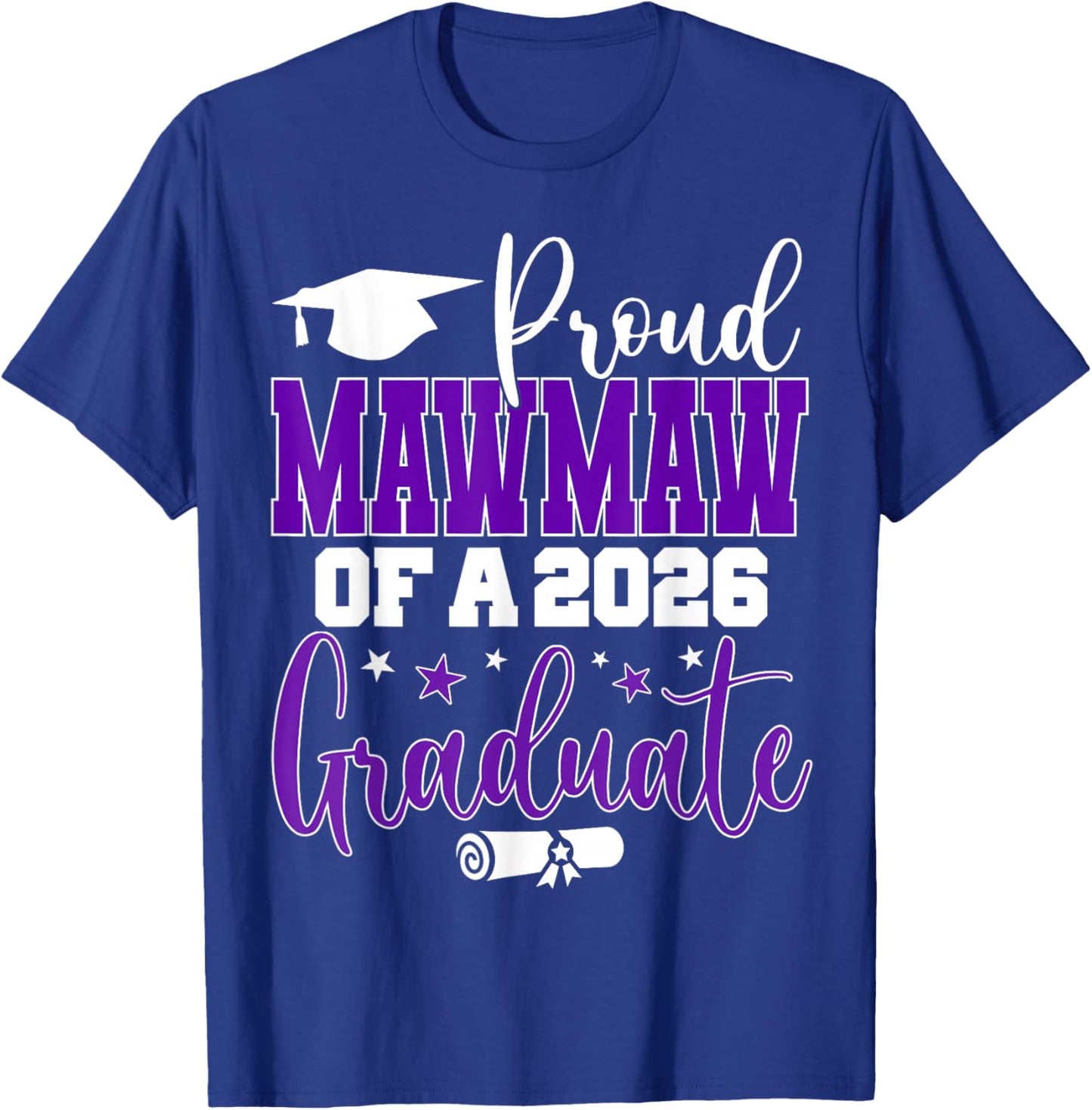 Mawmaw Senior 2026 Proud Mawmaw of A Class of 2026 Graduate T-Shirt - T-Shirt | Royal