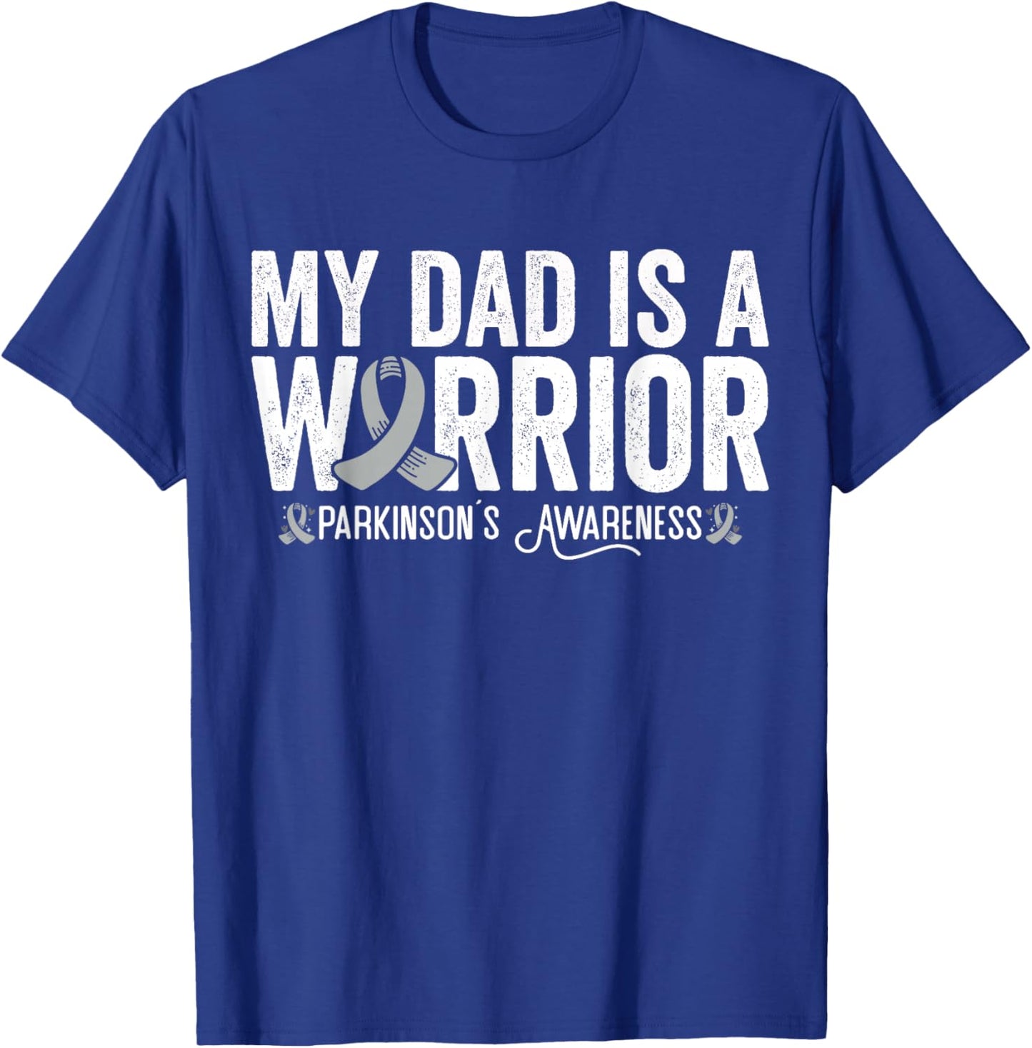 My Dad Is A Warrior Parkinson's Disease Awareness T-Shirt - T-Shirt | Royal