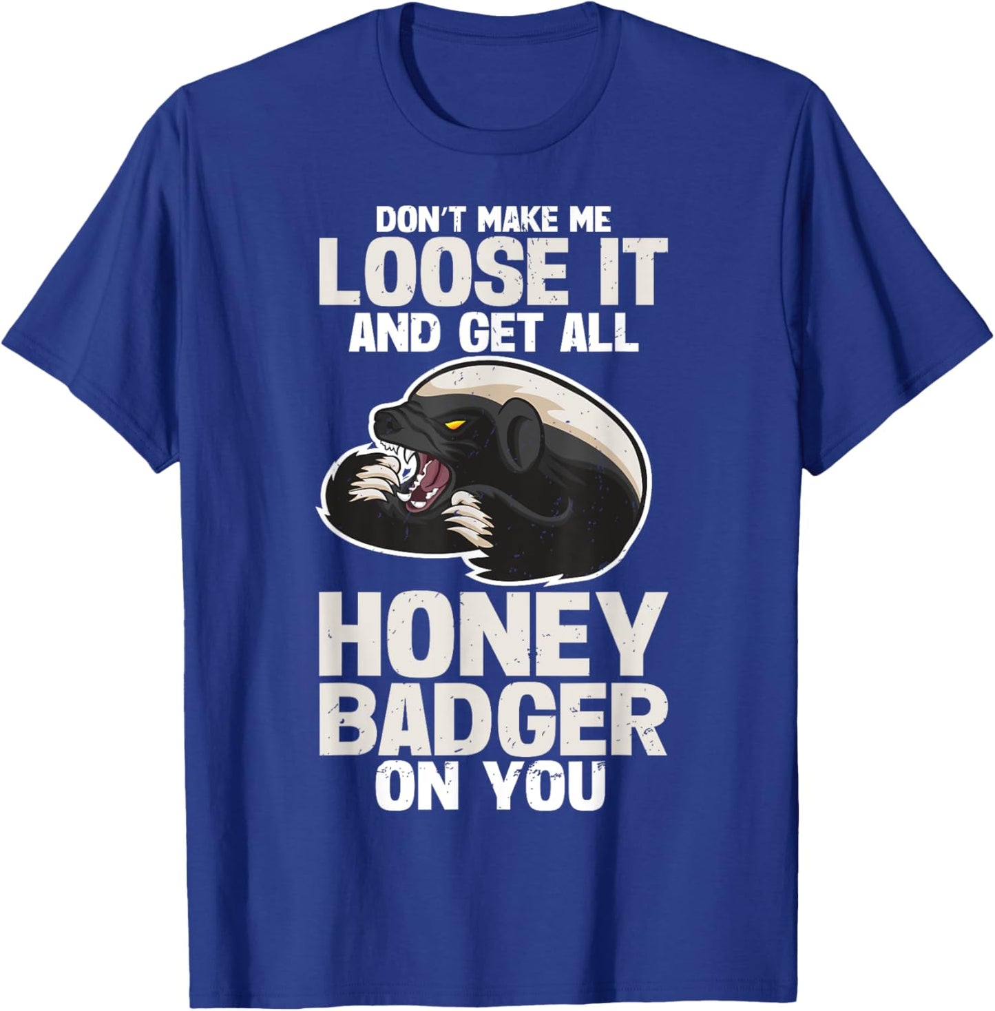 Honey Badger Honeybadger T-Shirt - T-Shirt | Royal