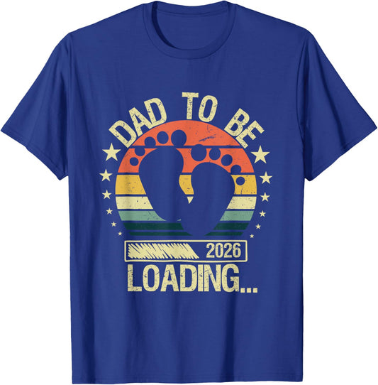 Dad To Be 2026 Dad est 2026 Daddy To Be Promoted to Daddy T-Shirt - T-Shirt | Royal
