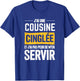 Funny Family – Funny Gift Cousine T-Shirt - T-Shirt | Royal