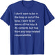 I Don’t Want to Be in or Out of The Loop Sarcastic Quote T-Shirt - T-Shirt | Royal