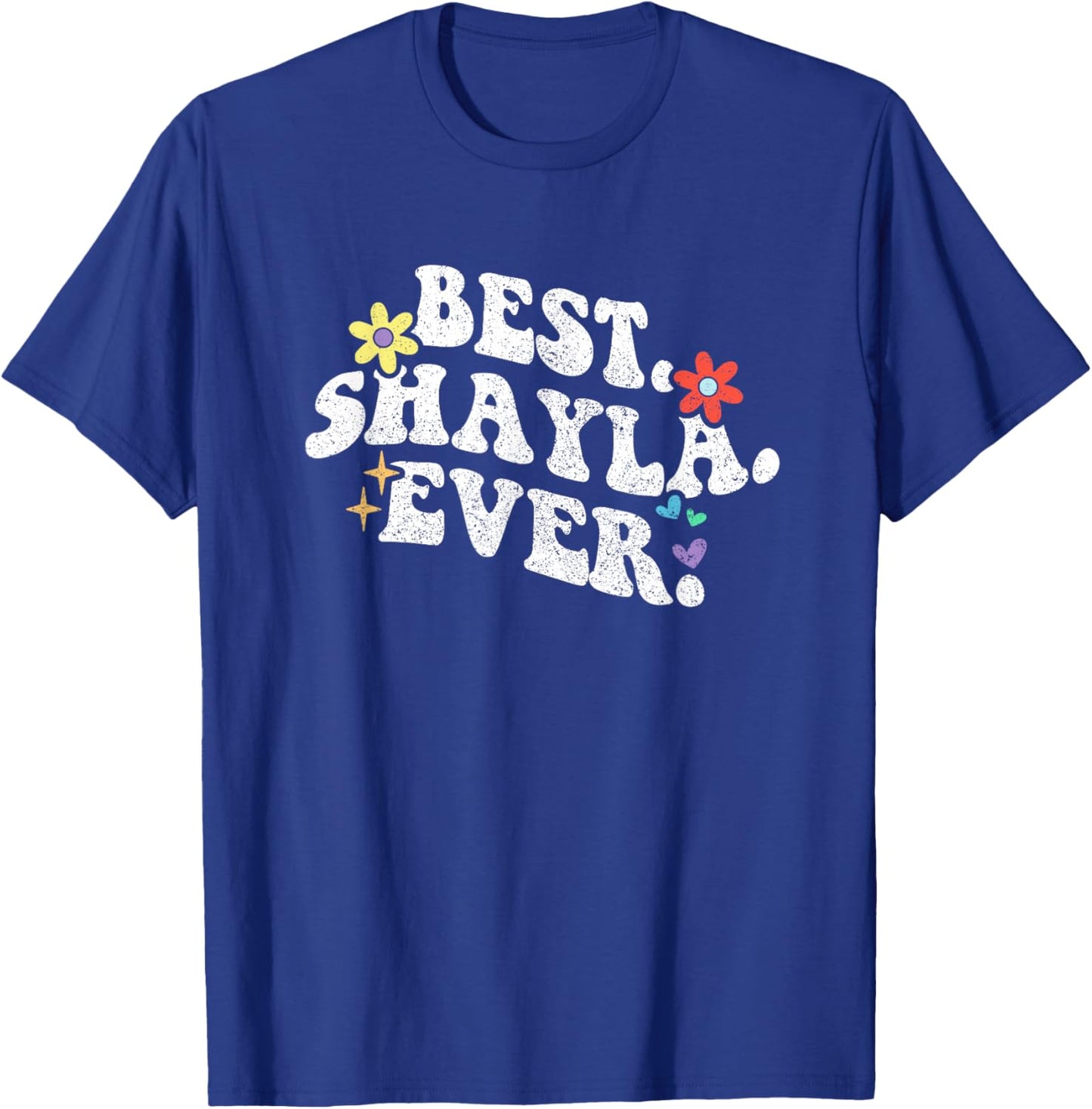 Retro Groovy Best Shayla Ever Name Mother's Day Daughter T-Shirt - T-Shirt | Royal