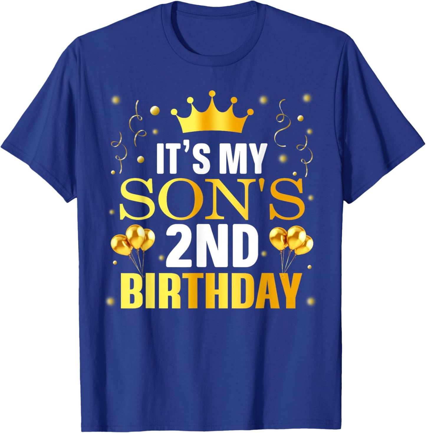 It's My Son's 2nd Birthday Happy Birthday 2 Years Old T-Shirt - T-Shirt | Royal