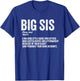 Big Sister Funny Sibling Humor Big Sis Definition T-Shirt - T-Shirt | Royal