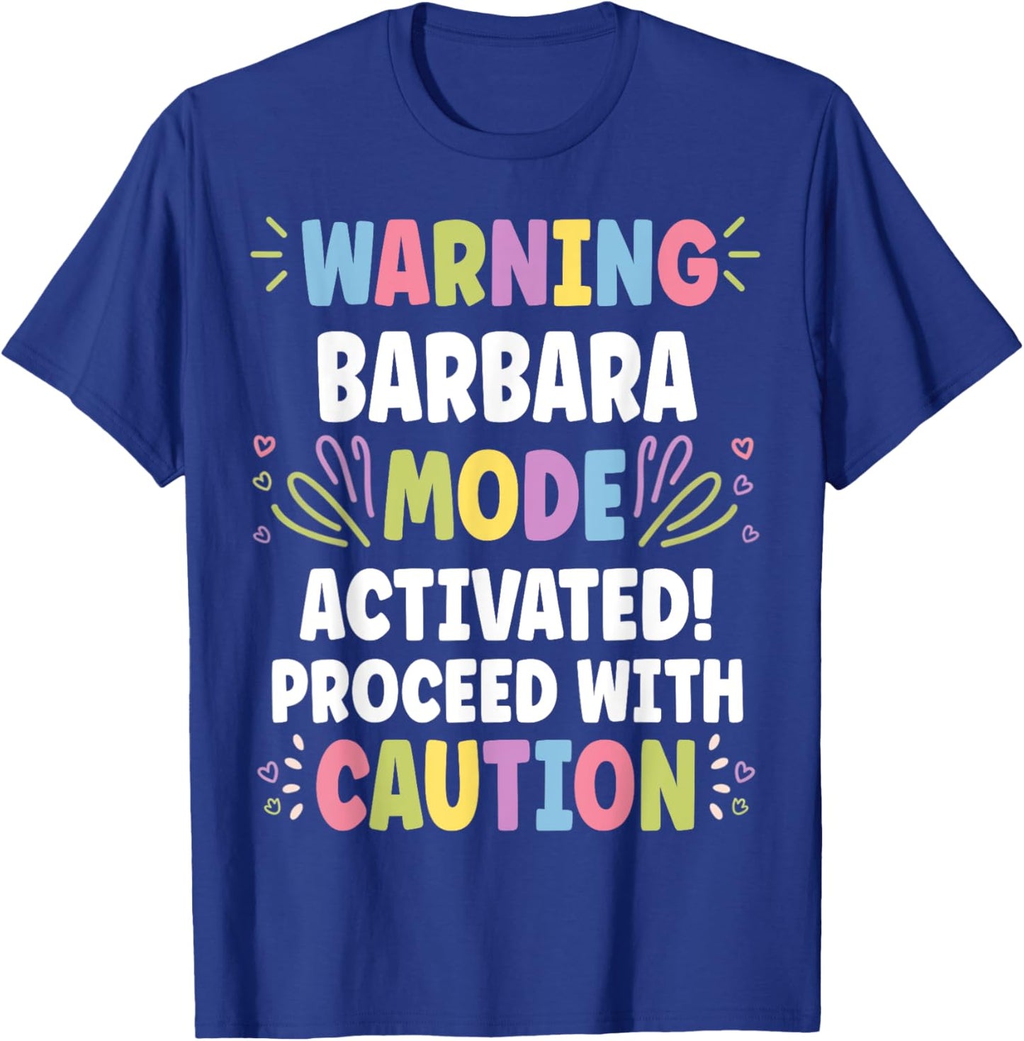 BARBARA Personalized Name Funny Cute Custom BARBARA Name T-Shirt - T-Shirt | Royal