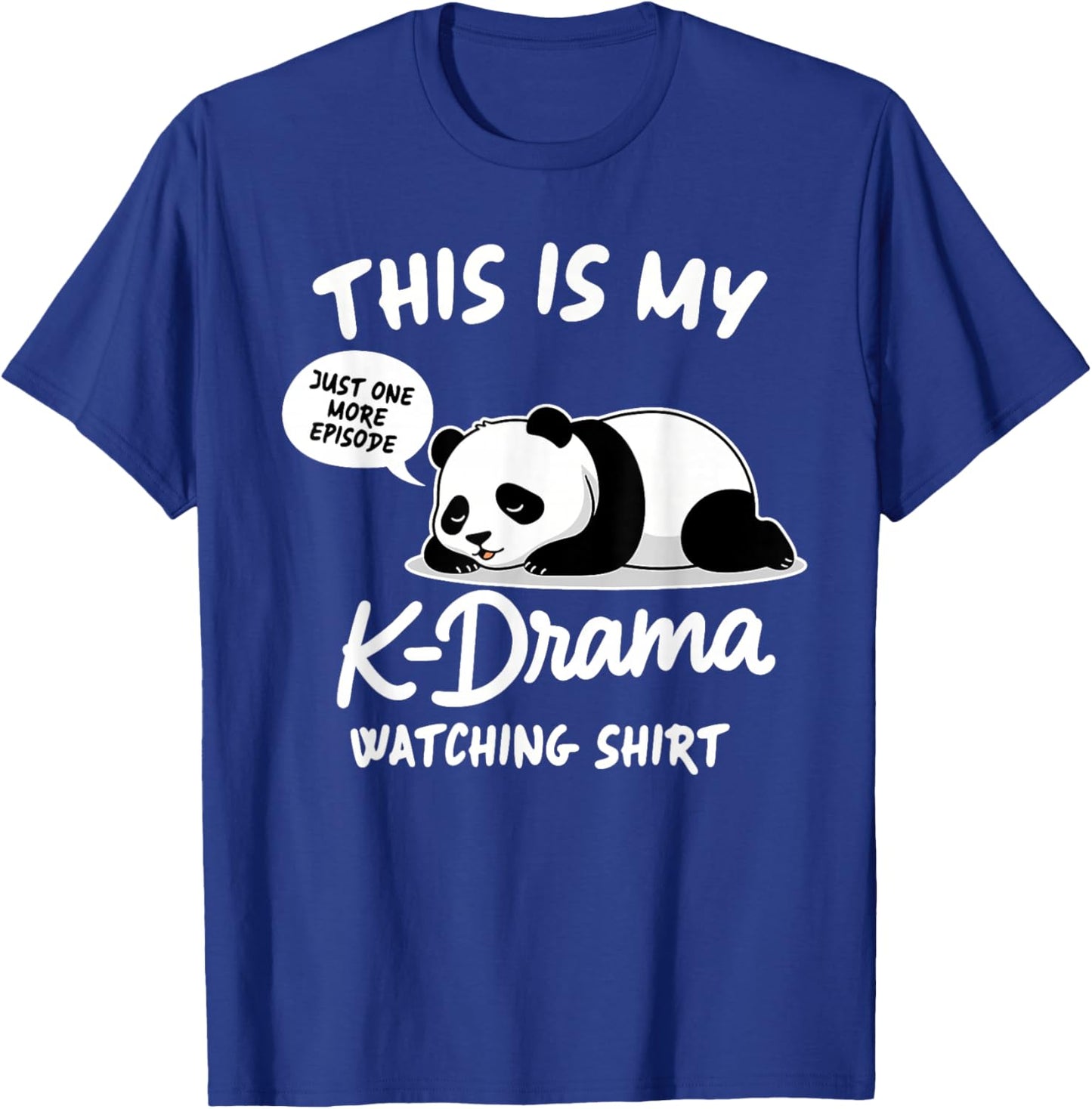 Korean Drama K-Drama Lover Panda This is My K-Drama Watching T-Shirt - T-Shirt | Royal