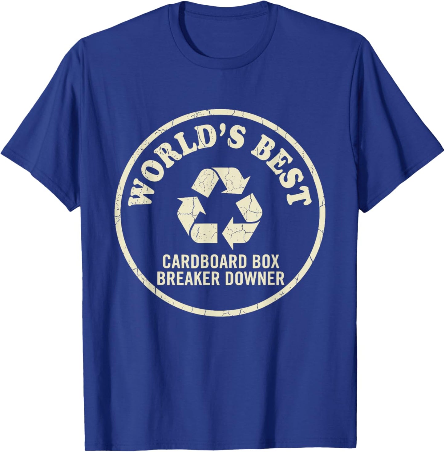 World’s Best Cardboard Box Breaker Funny Recycling Hero T-Shirt - T-Shirt | Royal