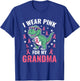 I Wear Pink for My Grandma T-Shirt - T-Shirt | Royal
