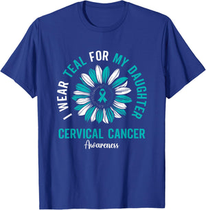 I Wear Teal For My Daughter Cervical Cancer Awareness T-Shirt - T-Shirt | Royal