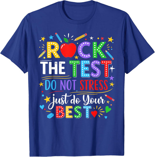 Rock The Test Day Testing Day Funny Teacher Men Women Kid T-Shirt - T-Shirt | Royal