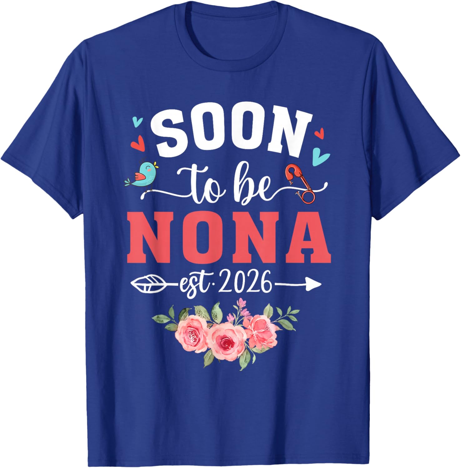 Soon to Be Nona Est 2026 Flower Nona to Be T-Shirt - T-Shirt | Royal