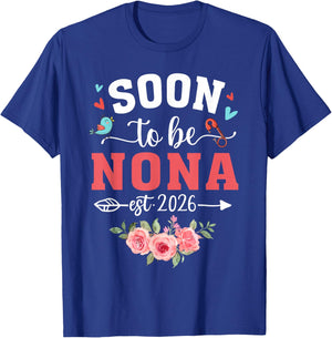 Soon to Be Nona Est 2026 Flower Nona to Be T-Shirt - T-Shirt | Royal