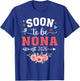 Soon to Be Nona Est 2026 Flower Nona to Be T-Shirt - T-Shirt | Royal